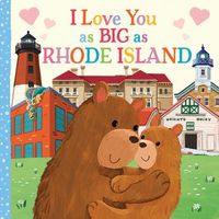 I Love You as Big as Rhode Island