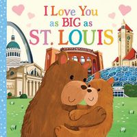 I Love You as Big as St. Louis