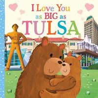 I Love You as Big as Tulsa