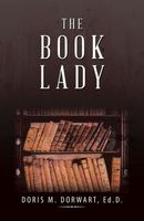 Cover of The Book Lady by Doris M. Dorwart
