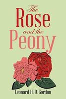 The Rose and the Peony Leonard