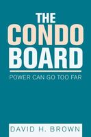 Cover of The Condo Board by David H. Brown