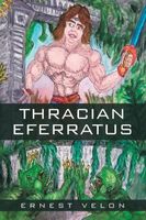 Cover of Thracian Eferratus by Ernest Velon
