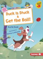 Duck Is Stuck & Get the Ball!