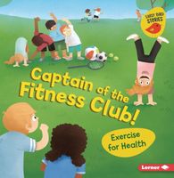 Captain of the Fitness Club!