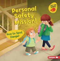 Personal Safety Mission!
