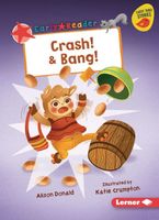 Crash! & Bang!