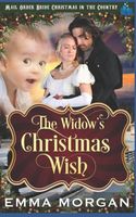 Cover of The Widow's Christmas Wish by Emma Morgan