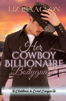 Her Cowboy Billionaire Bodyguard