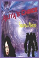 Cover of Aliya's Choice by Susanna Abbott