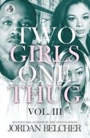 Two Girls One Thug Vol. 3