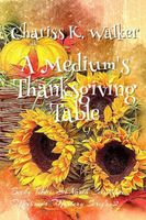 A Medium's Thanksgiving Table