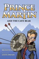 Prince Martin and the Cave Bear