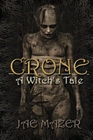 Cover of Crone by Jae Mazer