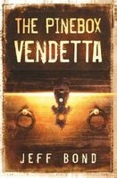 The Pinebox Vendetta