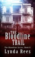 The Bloodline Trail