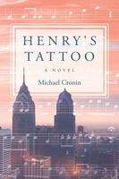 Cover of Henry's Tattoo by Michael Cronin