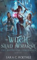 The Witch of Shadowmarsh