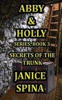 Abby and Holly Series, Book 3