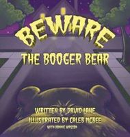 Cover of Beware the Booger Bear by David Lane