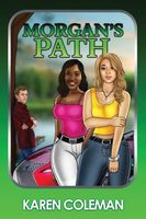 Cover of Morgan's Path by Karen Marie Coleman