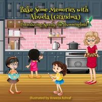 Cover of Bake Some Memories with Abuela by Cesar Torres