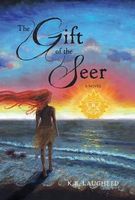 Cover of The Gift of the Seer by K.B. Laugheed