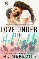 Love Under the Hot Lights