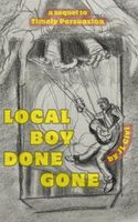 Cover of Local Boy Done Gone by J.L. Civi