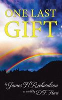 Cover of One Last Gift by James Richardson