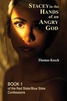 Cover of Stacey in the Hands of an Angry God by Thomas Keech