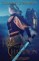Cover of Rise of the Champion by C. Johnson