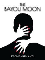 The Bayou Moon