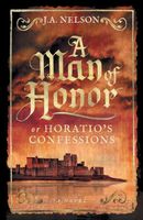 A Man of Honor, or Horatio's Confessions