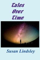 Cover of Tales Over Time by Susan Lindsley