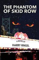 The Phantom of Skid Row