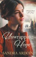 Cover of Unwrapping Hope by Sandra Ardoin