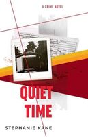 Cover of QUIET TIME by Stephanie J. Kane