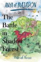 Cover of The Battle in Shadow Forest by Deborah Thomas