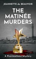 The Matinee Murders