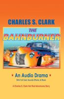 Cover of The Bahnburner by Charles Clark