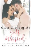 Own the Eights Gets Married