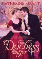 The Duchess Wager