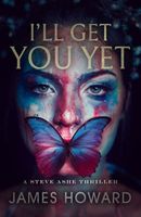 Cover of I'll Get You Yet by James Howard