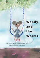Wendy and the Worms