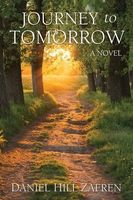 Cover of Journey to Tomorrow by Daniel Hill Zafren