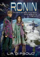 Ronin: A Conquerors of K'Tara Short Story - Part 4