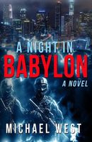 Cover of A Night In Babylon by Michael West