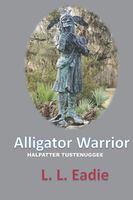 Alligator Warrior