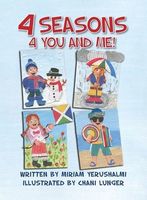Cover of 4 Seasons 4 You and Me! by Miriam Yerushalmi